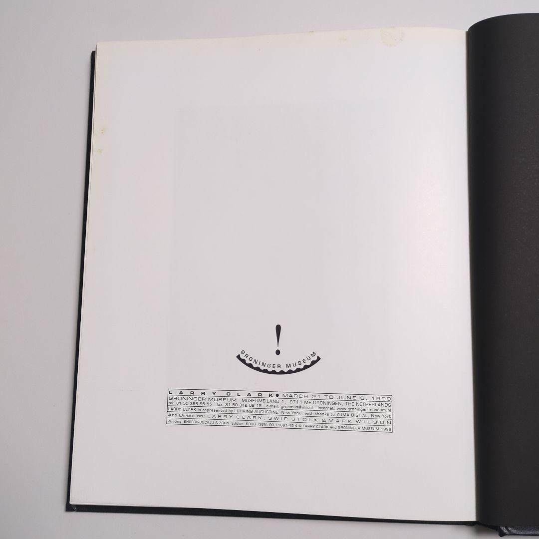 Larry Clark　Groninger Museum　写真集